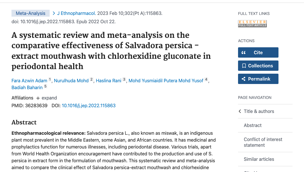 Title and abstract of A systematic review and meta-analysis on the comparative effectiveness of Salvadora persica - extract mouthwash with chlorhexidine gluconate in periodontal health.