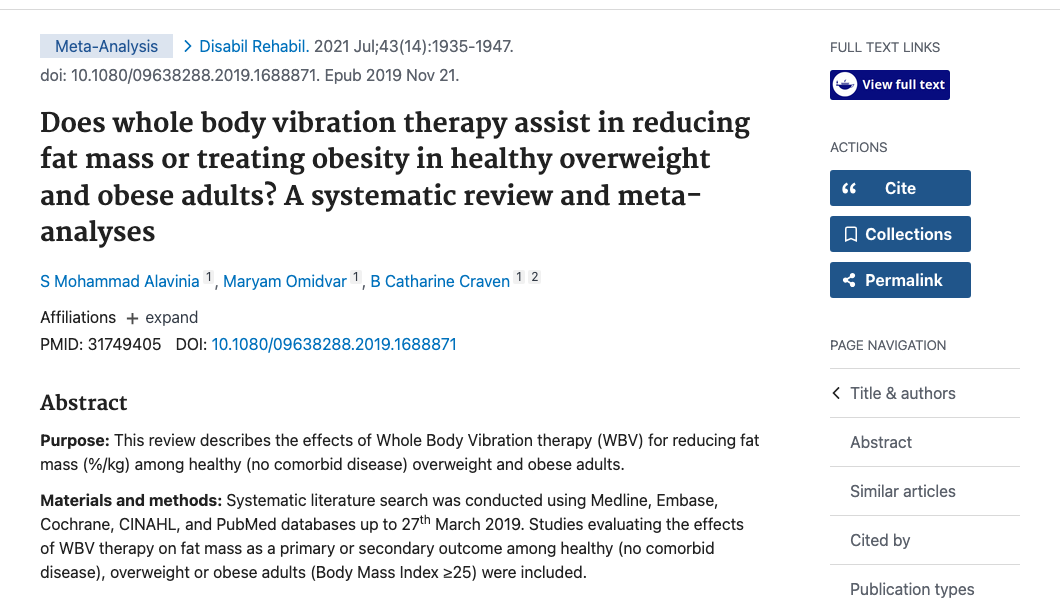Title and abstract of Does whole body vibration therapy assist in reducing fat mass or treating obesity in healthy overweight and obese adults? A systematic review and meta-analyses.