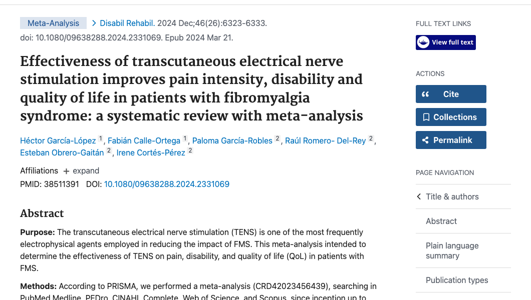 Title and abstract of Effectiveness of transcutaneous electrical nerve stimulation improves pain intensity, disability and quality of life in patients with fibromyalgia syndrome: a systematic review with meta-analysis.