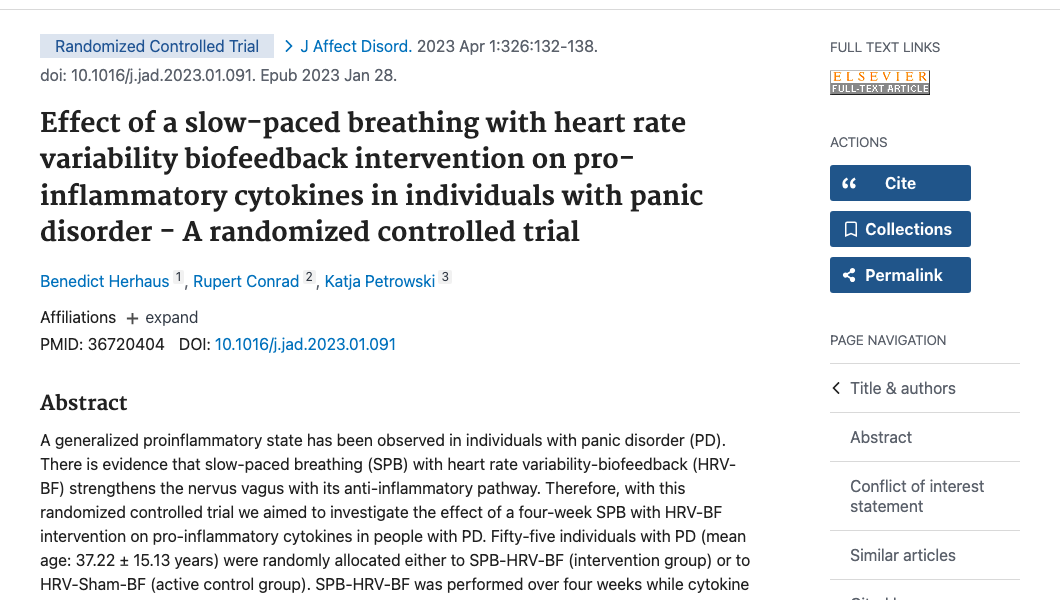 Title and abstract of Effect of a slow-paced breathing with heart rate variability biofeedback intervention on pro-inflammatory cytokines in individuals with panic disorder - A randomized controlled trial.