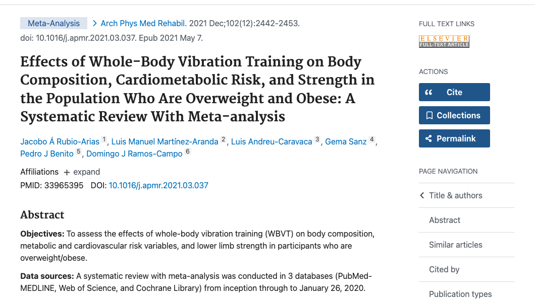 Title and abstract of Effects of Whole-Body Vibration Training on Body Composition, Cardiometabolic Risk, and Strength in the Population Who Are Overweight and Obese: A Systematic Review With Meta-analysis.
